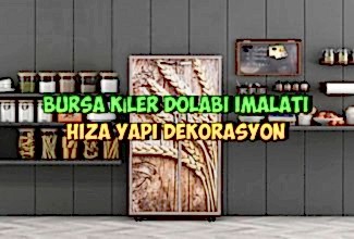Bursa Kiler Dolabı İmalatı 